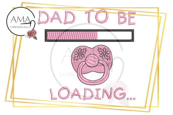 Baby Girl Dad To Be Loading Review