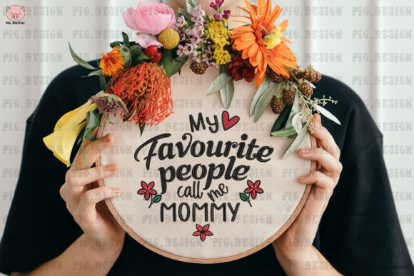 My Favorite People Call Me Mommy